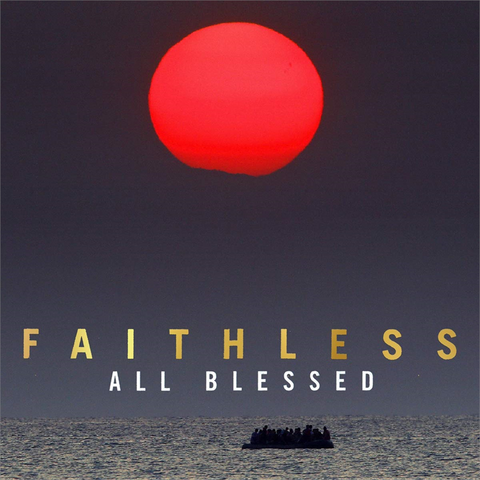 FAITHLESS - ALL BLESSED (2020)