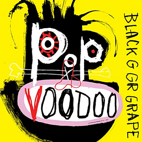 BLACK GRAPE - POP VOODOO (LP - 2017)