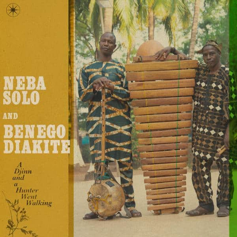 NEBA SOLO & BENEGO DIAKITE' - A DJINN AND A HUNTER WENT WALKING (2026 - 2CD)