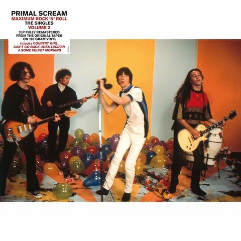 PRIMAL SCREAM - MAXIMUM ROCK 'N' ROLL: THE SINGLES (2LP – vol.02 – 2019)