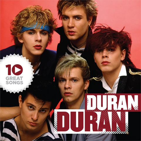 DURAN DURAN - 10 GREAT SONGS (2011 - BEST)
