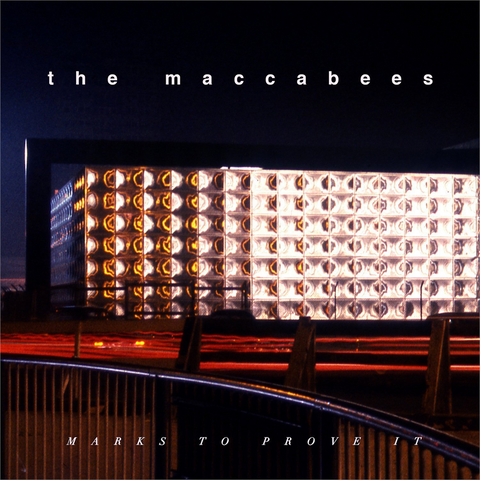 MACCABEES - MARKS TO PROVE IT (2015)