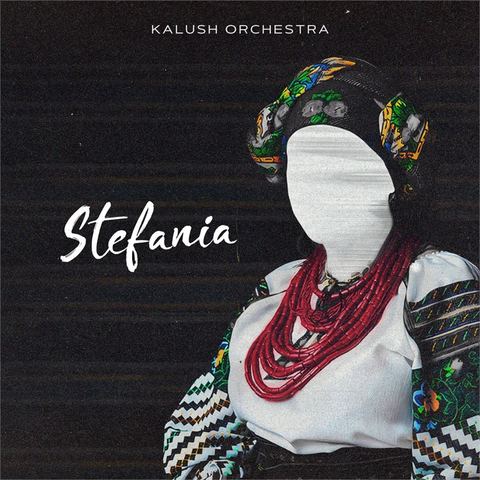 KALUSH - STEFANIA: KALUSH ORCHESTRA (2022 - MAXI SINGOLO | EUROVISION)