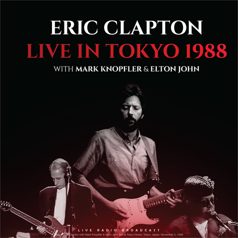 ERIC CLAPTON - LIVE IN TOKYO with mark knopfler & elton john (LP - 1988)