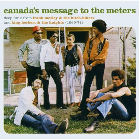 FRANK MOTLEY - CANADA'S MESSAGE TO THE METERS (1998 - BEST OF)