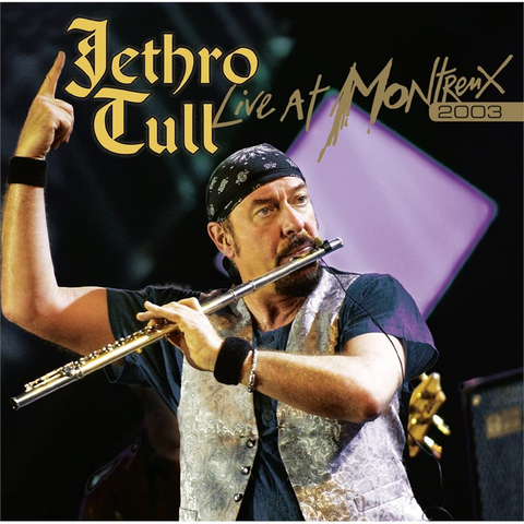 JETHRO TULL - LIVE AT MONTREUX 2003 (2022 - 2cd+dvd)