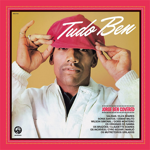 TUDO BEN - ARTISTI VARI - TUDO BEN: JORGE BEN COVERED (2LP - COMPILATION  REM23 - 2008)