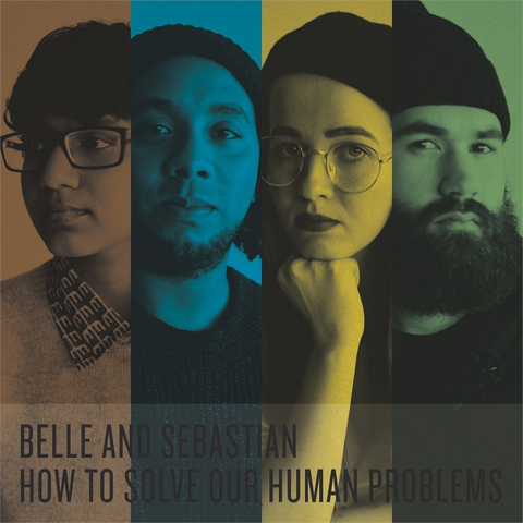 BELLE AND SEBASTIAN - AN HOW TO SOLVE OUR HUMAN PROBLEMS (2018 - ep)