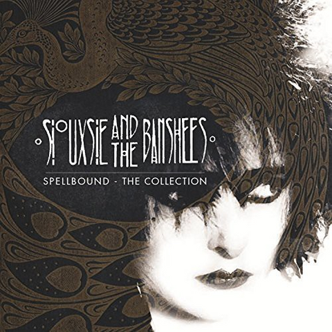 SIOUXSIE & THE BANSHEES - SPELLBOUND (2015 - GREATEST HITS)