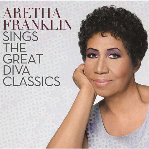 ARETHA FRANKLIN - SINGS THE GREAT DIVA CLASSICS (2014)