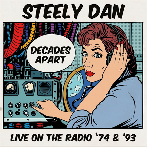 STEELY DAN - DECADES APART | LIVE ON THE RADIO '74 & '93 (5CD)