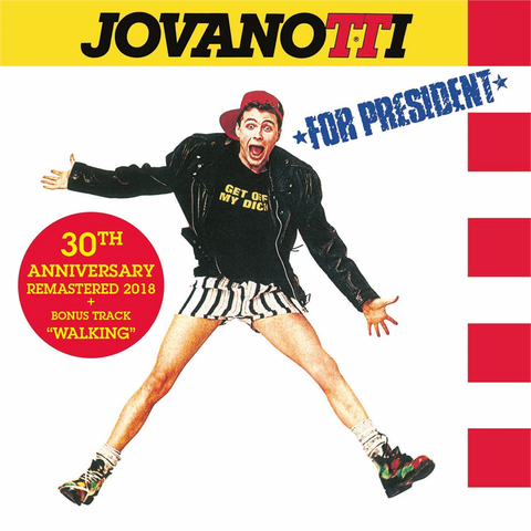 JOVANOTTI - JOVANOTTI FOR PRESIDENT (1988 - 30th ann)