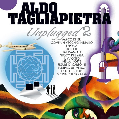 TAGLIAPIETRA ALDO - UNPLUGGED #02 (2011)