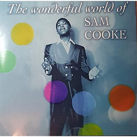SAM COOKE - THE WONDERFUL WORLD OF (LP – REM'21 – 1960)