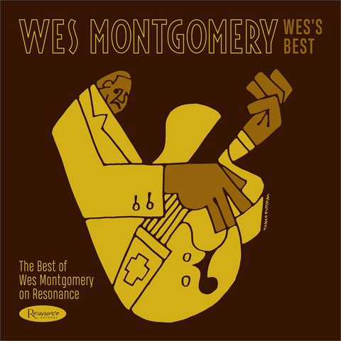 WES MONTGOMERY - WES'S BEST: best of resonance (2019)