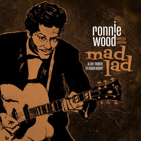 RON WOOD - CHUCK BERRY TRIBUTE - MAD LAD: A LIFE TRIBUTE (LP - 2019)