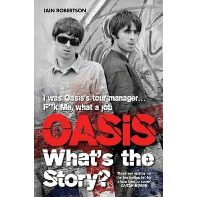 OASIS - WHAT'S THE STORY - libro