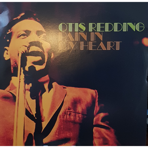 OTIS REDDING - PAIN IN MY HEART (LP - 1964)