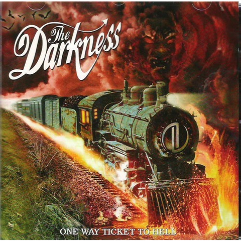 DARKNESS THE - ONE WAY TICKET TO HELL (2005)