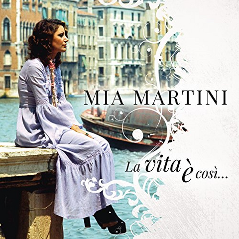 MIA MARTINI - LA VITA E' COSI'...(2017 - 3cd best)