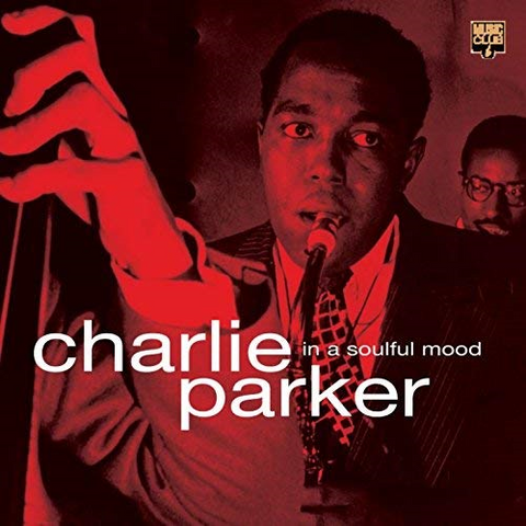 PARKER CHARLIE - IN A SOULFUL MOOD (2 CD)