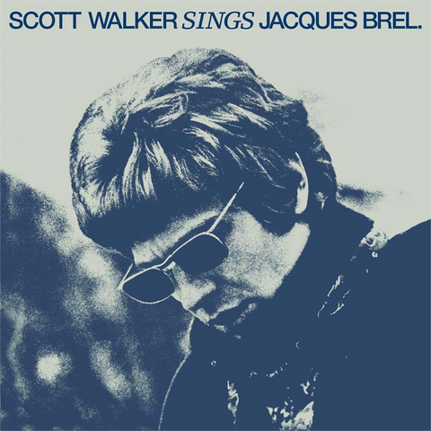 SCOTT WALKER - SINGS JACQUES BREL (LP)