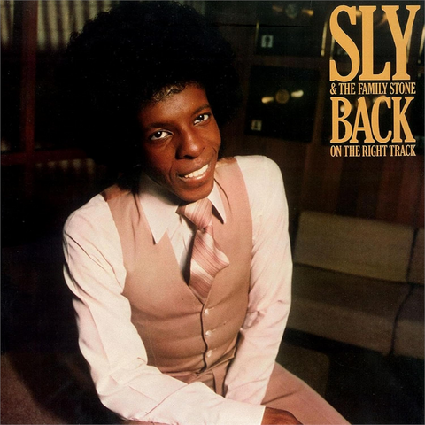 SLY & THE FAMILY STONE - ON THE RIGHT TRACK (1979)