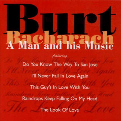 BURT BACHARACH - A MAN AND HIS MUSIC (1997)