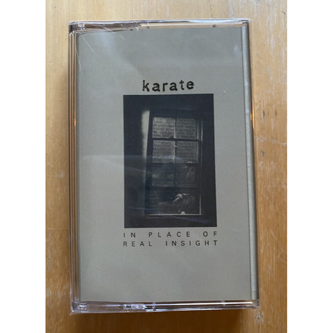 KARATE - IN PLACE OF REAL INSIGHT (1997 – musicassetta)