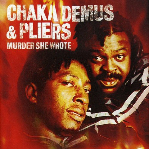 DEMUS CHAKA & PLIERS - MURDER SHE WROTE