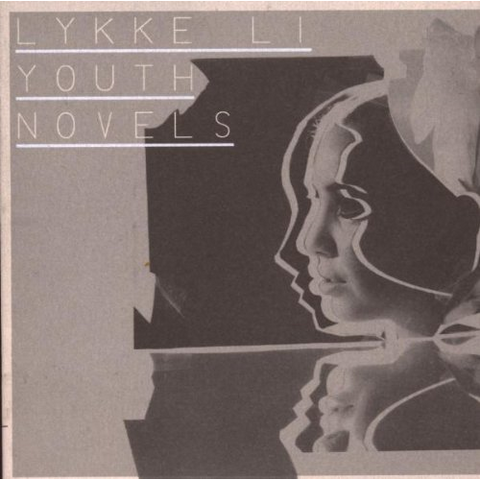 LYKKE LI - YOUTH NOVELS (2008)