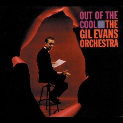 GIL EVANS ORCHESTRA - OUT OF COOL (LP - 1961)