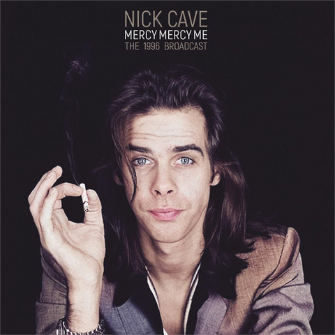 NICK CAVE - MERCY, MERCY ME (2LP - live - 2023)