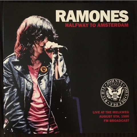 RAMONES - HALFWAY TO AMSTERDAM: live at the melkweg. Broadcast ‘86 (LP - ltd - 2019)