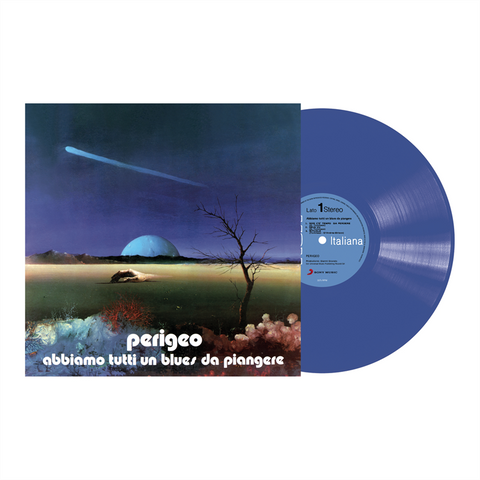 PERIGEO - ABBIAMO TUTTI UN BLUES DA PIANGERE (LP - blu | rem22 - 1973)