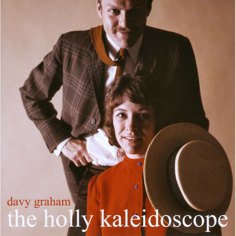 DAVY GRAHAM - THE HOLLY KALEIDOSCOPE (LP - RSD'20)