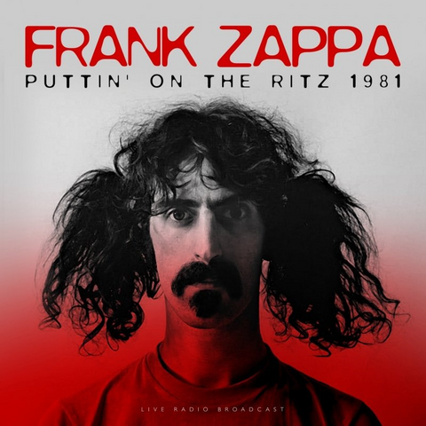 FRANK ZAPPA - BEST OF PUTTIN' ON THE RITZ (LP - 1981 - live)