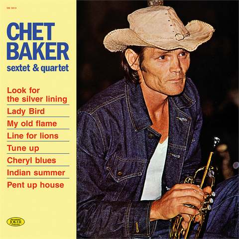 CHET BAKER - SEXTET & QUARTET (LP – GIALLO – 2022)