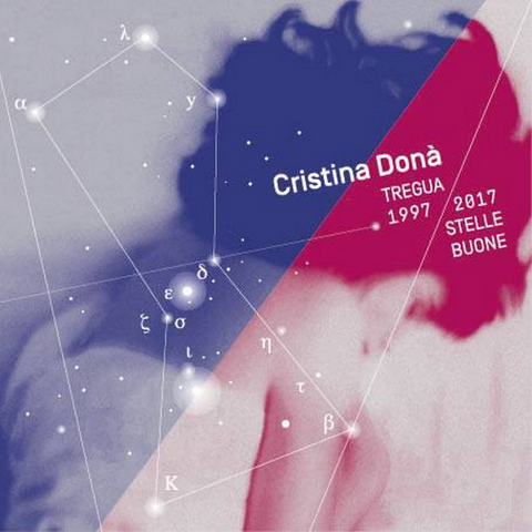 CRISTINA DONA' - TREGUA 1997 / 2017 STELLE BUONE (LP)