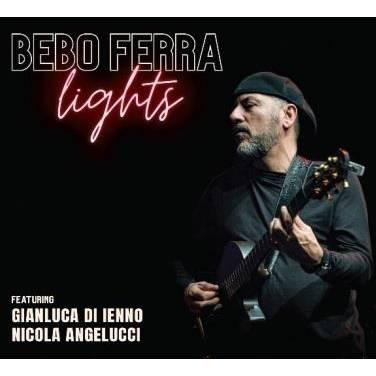 BEBO FERRA - LIGHTS (2023)