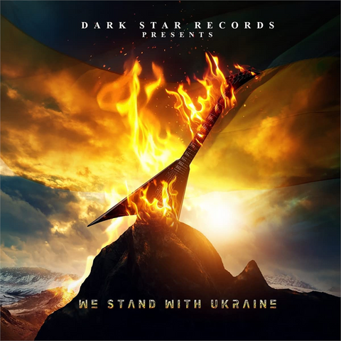 DARK STAR RECORDS PRESENTS: - WE STAND WITH UKRAINE (2022)