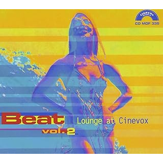 COLONNE SONORE - ARTISTI VARI - BEAT VOL.2: LOUNGE AT CINEVOX