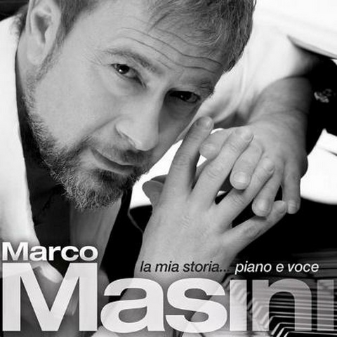 MARCO MASINI - LA MIA STORIA PIANO E VOCE