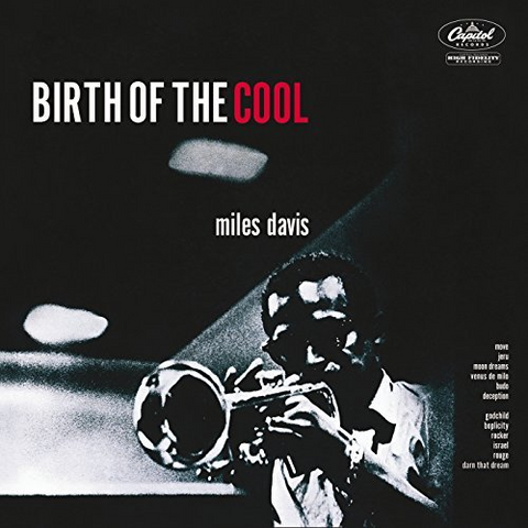 MILES DAVIS - BIRTH OF THE COOL (1957)