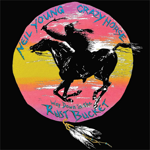 NEIL YOUNG & CRAZY HORSE - WAY DOWN IN THE RUST BUCKET (4LP - live - 2021)