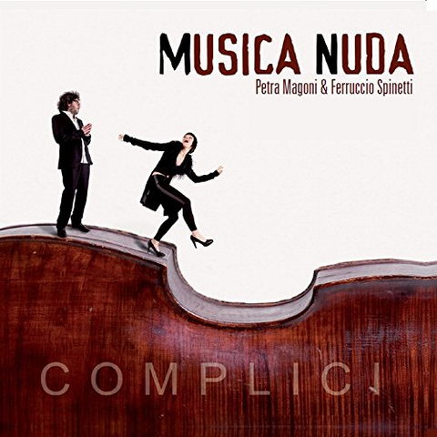 MUSICA NUDA - COMPLICI (2011)