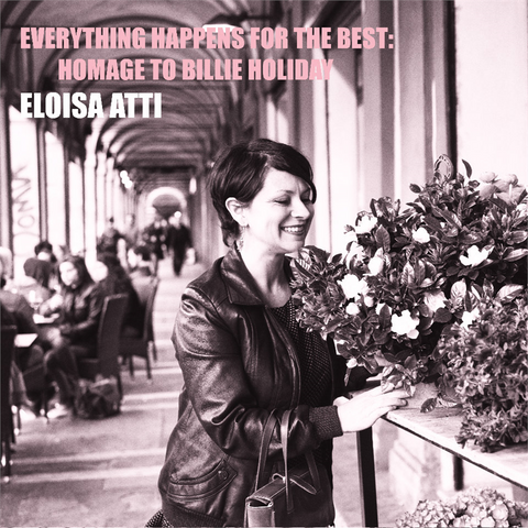 ELOISA ATTI - EVERYTHING HAPPENS FOR THE BEST (2016)