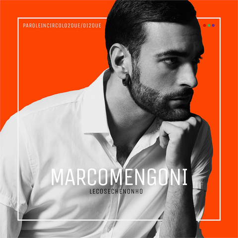 MENGONI MARCO - LE COSE CHE NON HO