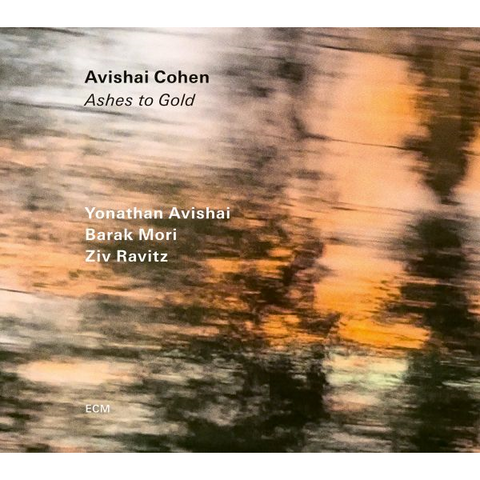 AVISHAI COHEN - ASHES TO GOLD (2024)