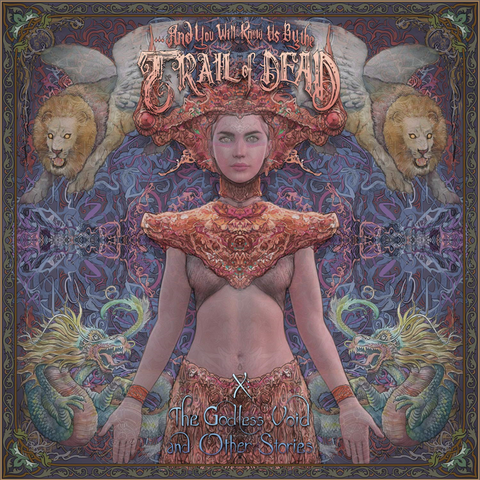 AND YOU WILL KNOW US BY THE TRAIL OF DEAD - X: THE GODLESS VOID and other stories (LP+cd - 2019)